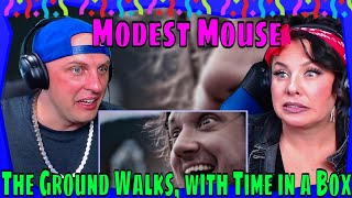 First Time Hearing Modest Mouse - The Ground Walks, with Time in a Box (Official Music Video) React