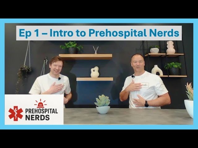 Intro to Prehospital Nerds