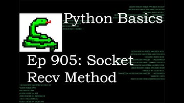 Python Basics Tutorial Socket Object Recv Method || Networking