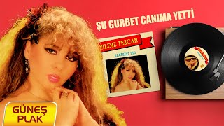 Yıldız Tezcan - Şu Gurbet Canıma Yetti [1985 © Güneş Plak] Resimi