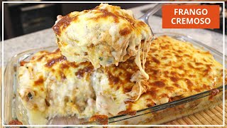 FRANGO CREMOSO (O Melhor que já comi) - Fácil e Delicioso