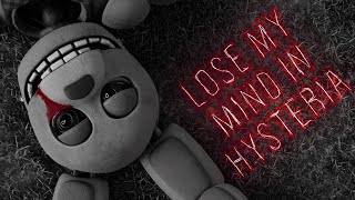 Lose My Mind In Hysteria  Shokaii