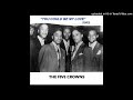 The 5 Crowns - "You Could Be My Love" (amazing 1953 NYC doowop)