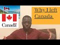 Why I left Canada.