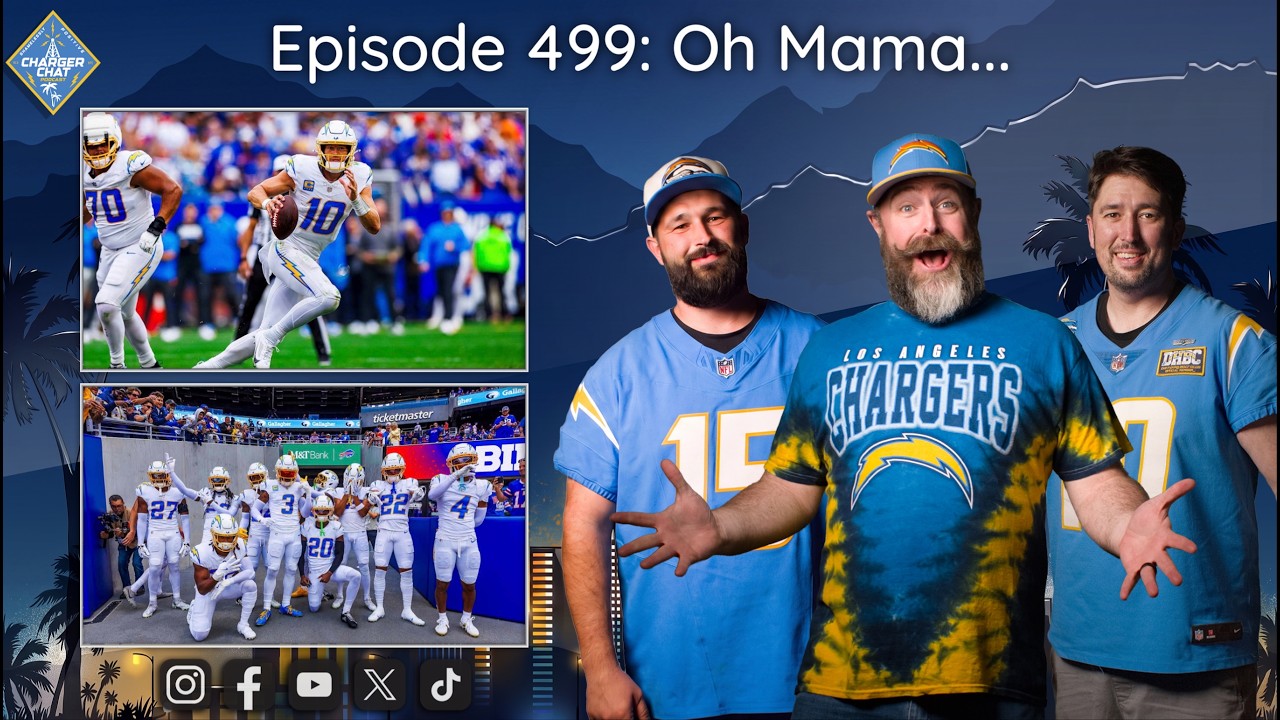 Bolts Fall To The Bills | Charger Chat Podcast | Oh Mama… | An LA Chargers Podcast