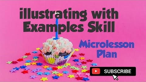illustrating with Examples Skill of Microteaching