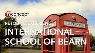 Retour d'expérience : International School of Béarn