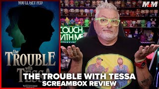 The Trouble with Tessa (2025) SCREAMBOX Review