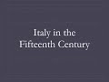 Italy in the Fifteenth Century