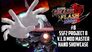 Ssf2 Mods #8 Project B v.1.0 Mod Master Hand Showcase