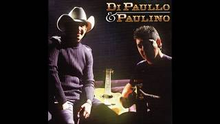 Di Paullo & Paulino - "Não Brinque Com a Paixão" (O Coração Chora/2003) chords