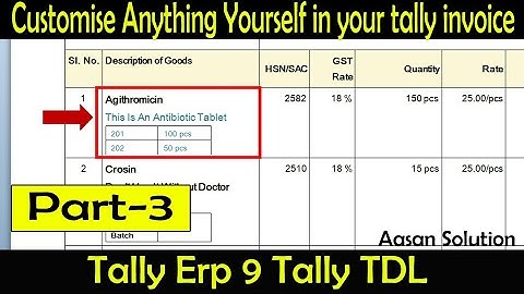 part:-3 customise invoice yourself without coding free tdl | item description