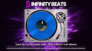 Feels Right by Jake Silva, Frankie Sims | INFINITY BEATS - House Music 2024 / Popular House Hits