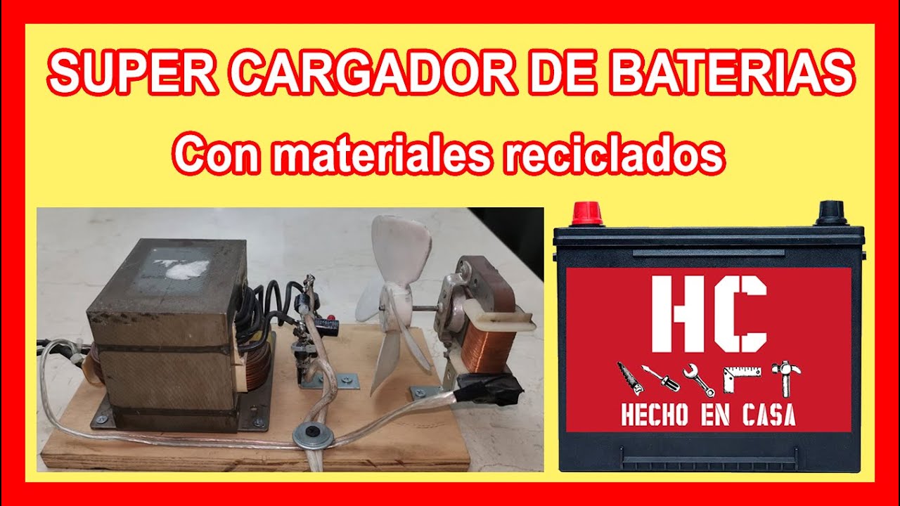 FABRICACION DE CARGADOR DE BATERIAS CASERO - Como cargar la batería de