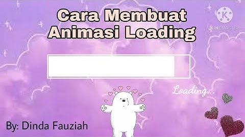 CARA MEMBUAT ANIMASI LOADING DI KINEMASTER