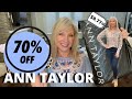 ANN TAYLOR Sale / ADDITIONAL Discount on SALE items / QUALITY Clothing at GREAT Prices!