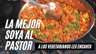 La Mejor Soya al Pastor que hayas probado /Receta Vegetariana Te Revelo el gran Secreto.