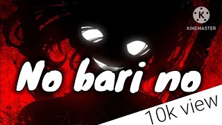 No bari no song || lofi version || use 🎧 || #viral #viralmusic #viralvideo #youtube