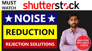 Shutterstock noise rejection - Shutterstock noise film grain - Shutterstock not approved noise