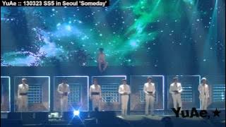 YuAe : 130323 SS5 in Seoul 'Someday'