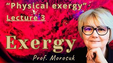 “Exergy”. Lecture 3. Physical exergy