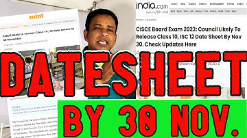 ICSE/ISC/CBSE 2023 Board Exams |Confirmed Dates & Timetable 2023 out-by 30 November-Media Reports it