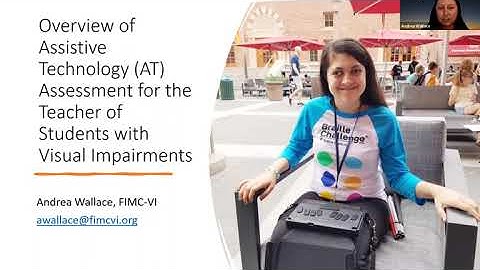 Overview of AT Assessment for the TVI