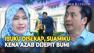 Suami Rentenir Licik, Mati Dengan Kaki Dijepit Bumi | Indra Ketujuh Eps 8 Full