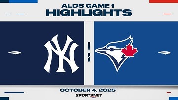 MLB ALDS Game 1 Highlights | Yankees vs. Blue Jays - October 4, 2025