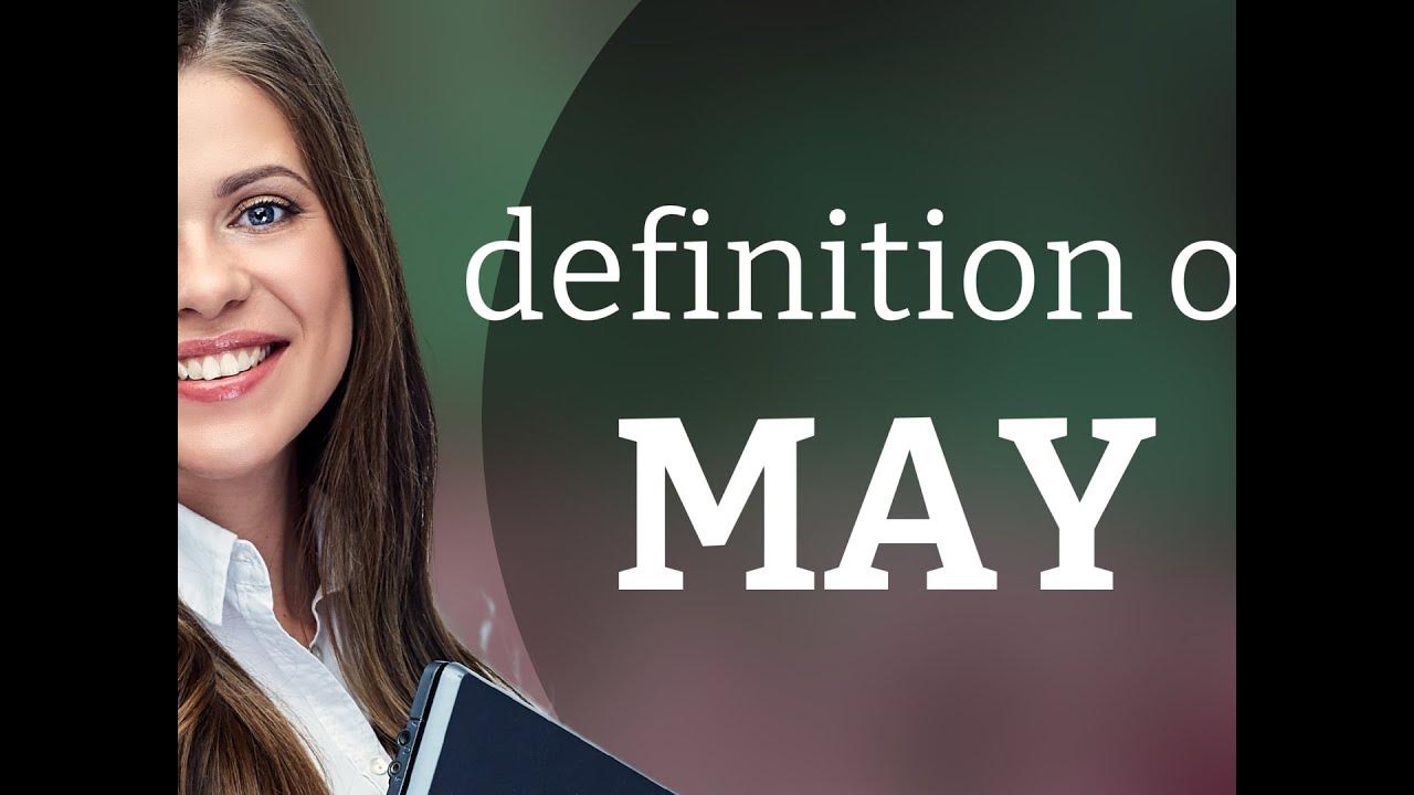 May • definition of MAY YouTube