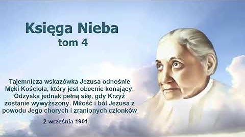 Tajemnicza wskazówka Jezusa odnośnie Męki Kościoła, który jest obecnie konający - Księga Nieba, tom4