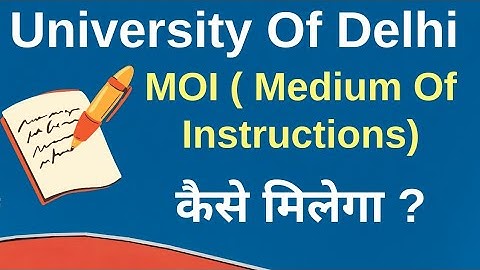 How to Get Medium of Instruction Certificate from Delhi University | Step-by-Step Guide 2024