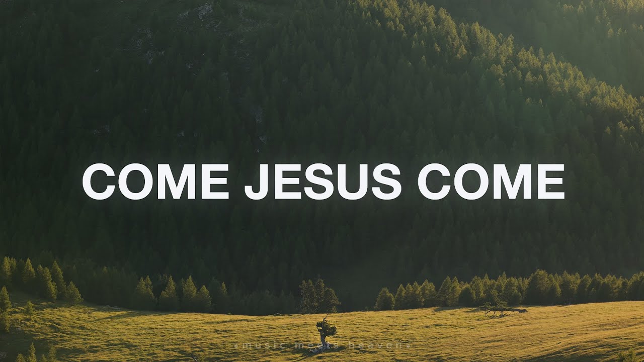 Come Jesus Come   Stephen McWhirter Lyrics