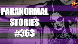 Paranormal Stories 363