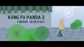 Kung Fu Panda 2 Fan Credit Sequence - Class Animation [2023]