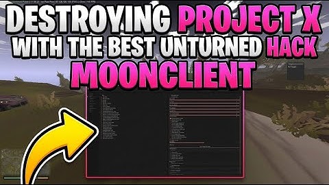 DESTROYING PROJECT X UNTURNED ROLEPLAY WITH THE BEST UNTURNED HACKS | MOONCLIENT UNTURNED CHEAT