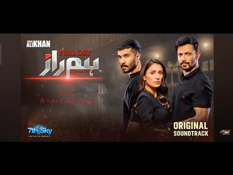 Humraaz OST Mere Dushmano Ali Zafar Ft Nashad Feroz Khan Ayeza Khan Zahid Ahmed Harpalgeo 