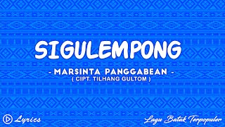 Sigulempong - Marsinta Panggabean || Lirik Lagu Batak Terpopuler