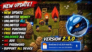 NEW ‼️ Evo Creo 2 Mod Apk v2.3.0 Unlimited Money Free Purchase