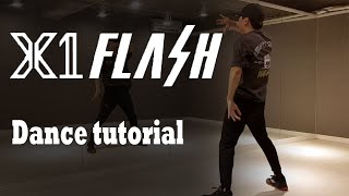 [Dance Tutorial] X1(엑스원) - Flash (Count   Mirrored) 카운트 거울 안무 배우기