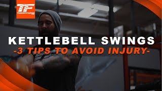 3 Tips to Perform a KETTLEBELL SWING Safely - With Joe Daniels