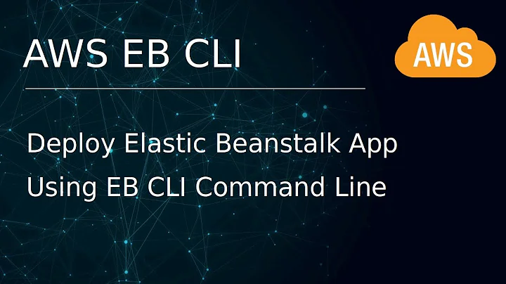 [ AWS 12 ] Deploying app in  Beanstalk using EB CLI