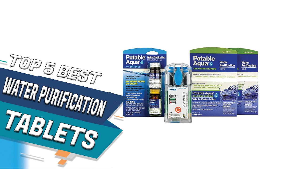 Top 5 Best Water Purification Tablets Review in 2021 YouTube