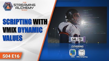 SCRIPTING WITH VMIX DYNAMIC VALUES