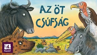 Itt a legújabb csupavicc mese! Julia Donaldson: Az öt csúfság