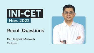 INI-CET Nov' 22 Recall Questions of Medicine | Dr. Deepak Marwah | PrepLadder