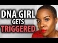 DNA Test Girl Gets Triggered Again