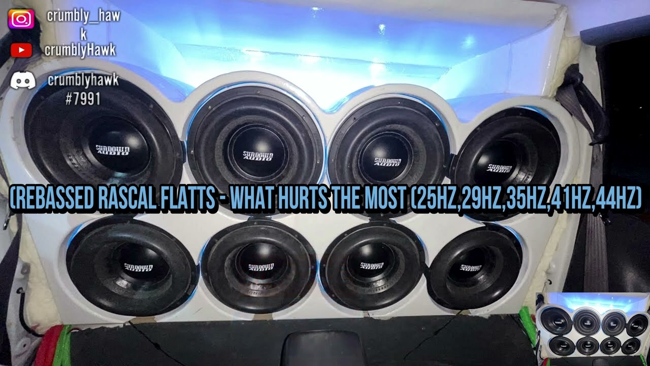 (Rebassed Rascal Flatts - What Hurts The Most (25Hz,29Hz,35Hz,41Hz,44Hz)