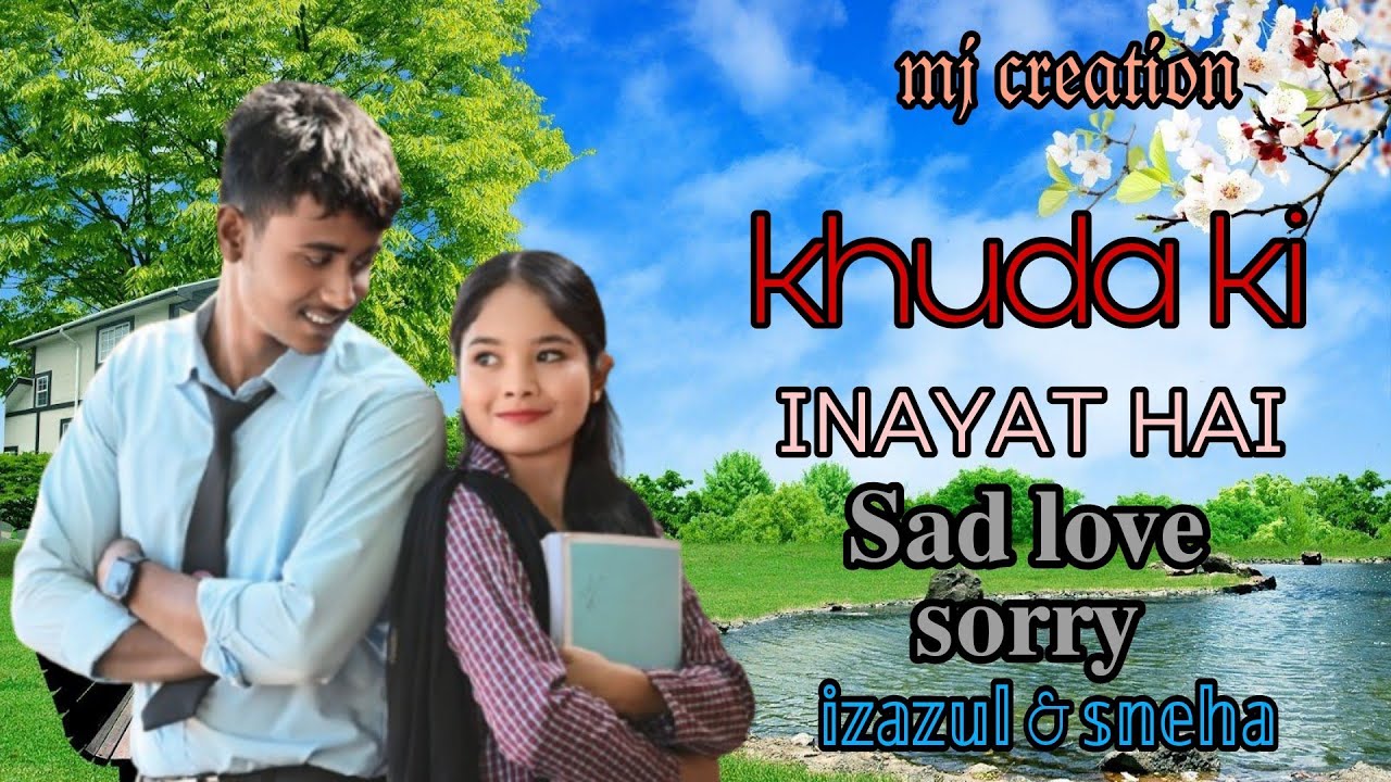 Khuda Ki Inayat Hai | Sun Soniyo Sun Dildar | Heart Touching Love Story | MJ Creation