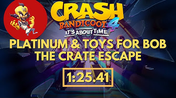 [Neo Cortex] Time Trial, The Crate Escape in 1:25.41! Crash Bandicoot 4, Platinum Relic/Toys for Bob